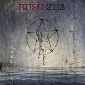 Rush - 2112 (40th Anniversary)