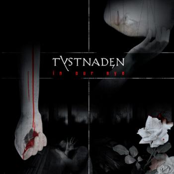 Tystnaden - In Our Eye