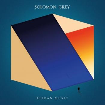 Solomon Grey - Human Music