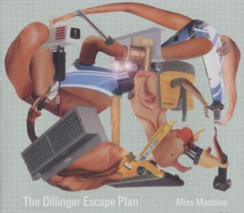 The Dillinger Escape Plan - Miss Machine