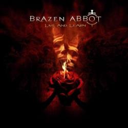 Brazen Abbot - Live And Learn