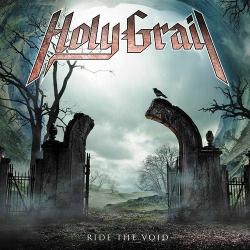 Holy Grail - Ride The Void