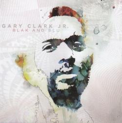 Gary Clark Jr. - Blak And Blu