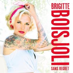 Brigitte Boisjoli - Sans Regret