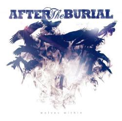 After The Burial - Wolves Within