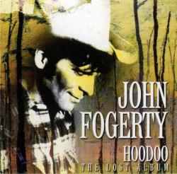 John Fogerty - Hoodoo