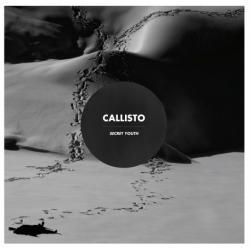 Callisto - Secret Youth