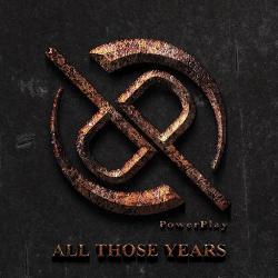 Powerplay - All Those Years