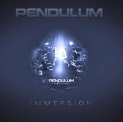 Pendulum - Immersion