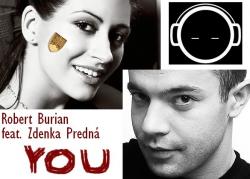 Robert Burian feat Zdenka Predna - YOU