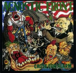 Agnostic Front - Cause For Alarm