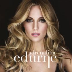 Edurne - Adrenalina