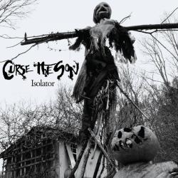 Curse The Son - Isolator