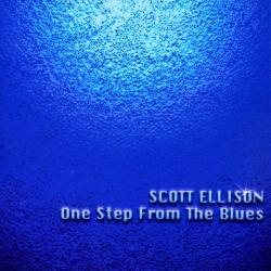 Scott Ellison - One Step From The Blues