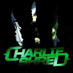 Charlie Shred - Charlie Shred