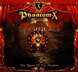 Phantom-X - The Opera Of The Phantom