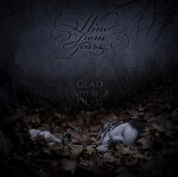 Wine From Tears - Glad To Be Dead