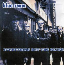 Blue Room - Everything But The Blues