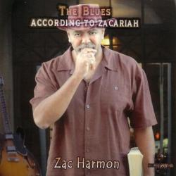 Zac Harmon - The Blues According To Zacariah