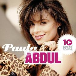 Paula Abdul - 10 Great Songs