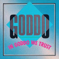 Goddo - In Goddo We Trust