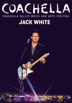 Jack White - Coachella Valley Music and Arts Festival