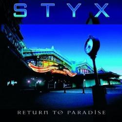 Styx - Return To Paradise