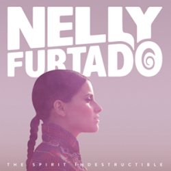 Nelly Furtado - The Spirit Indestructible