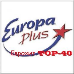 VA - Europa Plus Eurohit Top 40 April