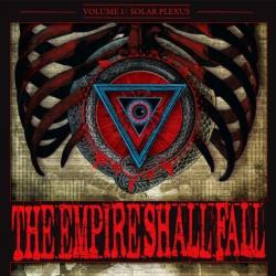 The Empire Shall Fall - Volume I: Solar Plexus