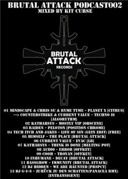 Kit Curse - BRUTAL ATTACK podcast 002