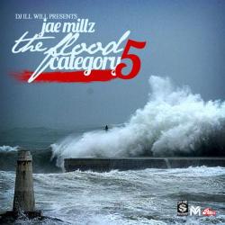 Jae Millz - The Flood Category 5