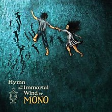 Mono - Hymn To The Immortal Wind