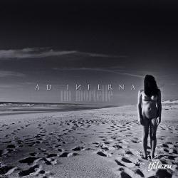 Ad Inferna - Im Mortelle (2013)