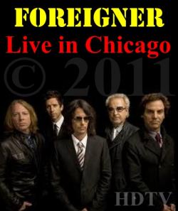 Foreigner - Live In Chicago