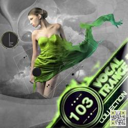 VA - Vocal Trance Collection Vol.103