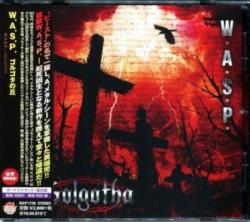 W.A.S.P. - Golgotha