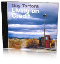 Guy Tortora - Living On Credit