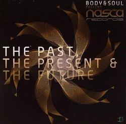 Body & Soul - The Past, The Present & The Future 2CD