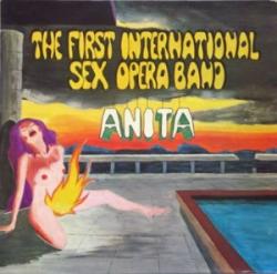 First International Sex Opera Band - Anita