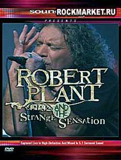 Robert Plant and the Strange Sensation