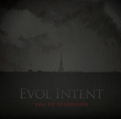 Evol Intent - Era Of Diversion (2008)