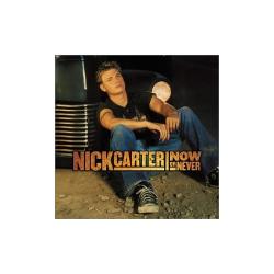 Nick Carter - Now Or Never