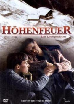   / Höhenfeuer / Alpine Fire