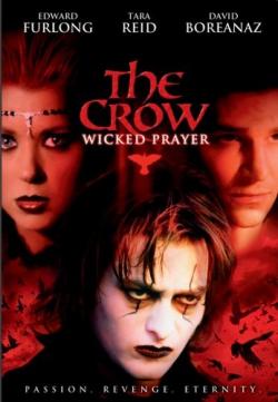 :   / The Crow: wicked prayer