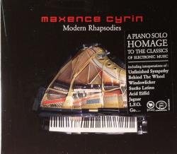 MAXENCE CYRIN Modern Rhapsodies 2005 F-Communications