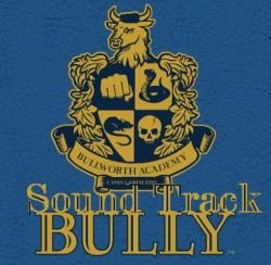 OST -  / Bully