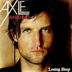 Axle Whitehead - Losing Sleep