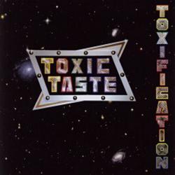 Toxic Taste - Toxification