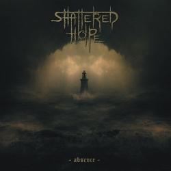 Shattered Hope - Absence